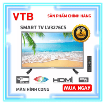 Smart TV VTB Màn Hình Cong 32 inch - Tốp 7 tivi giá rẻ dưới 5 triệu